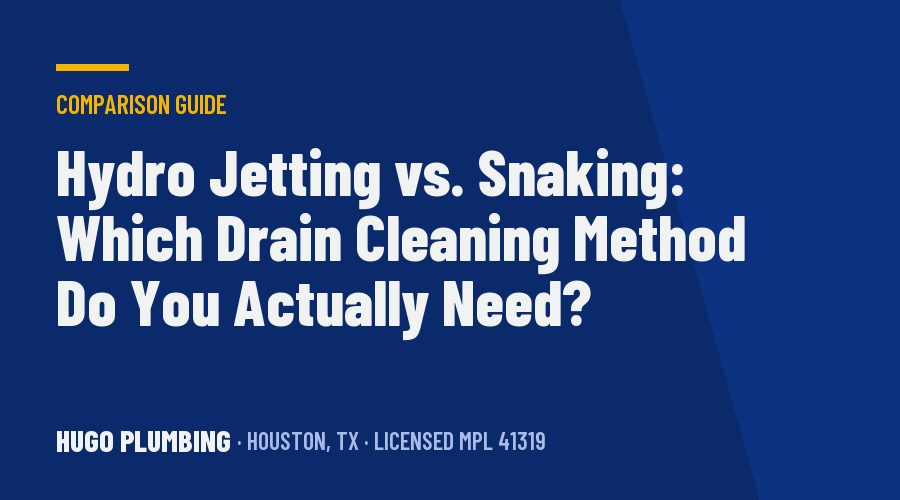 Hydro Jetting vs. Snaking: Which Drain Cleaning Method Do You Actually Need?